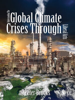 cover image of Understanding the Global Climate Crises